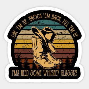 Line 'Em Up, Knock 'Em Back, Fill 'Em Up Cowboy Boot Sticker